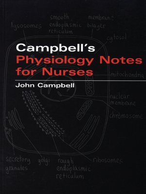 cover image of Campbell's Physiology Notes For Nurses